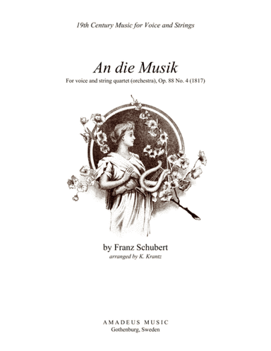 An die Musik, To Music for voice and string quartet (arr. K. Krantz)