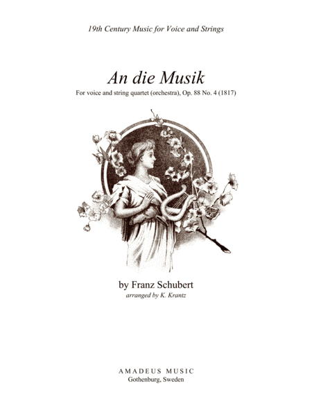 An die Musik, To Music for voice and string quartet (arr. K. Krantz)