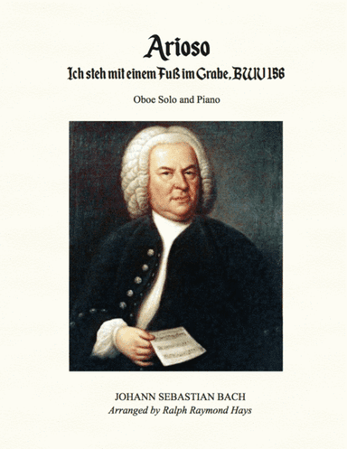 "Arioso" from Ich steh mit einem Fuß im Grabe, BWV 156 - Oboe Solo and Piano/Harpsichord (arr. Ralph Raymond Hays)