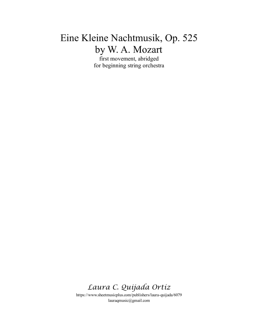 Eine Kleine Nachtmusik, First Movement. EASY for beginning string orchestra. SCORE & PARTS. (arr. Laura C. Quijada Ortíz)