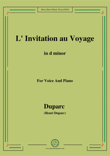 Duparc-L'invitation au voyage in d minor,for Voice and Piano (arr. MSM)