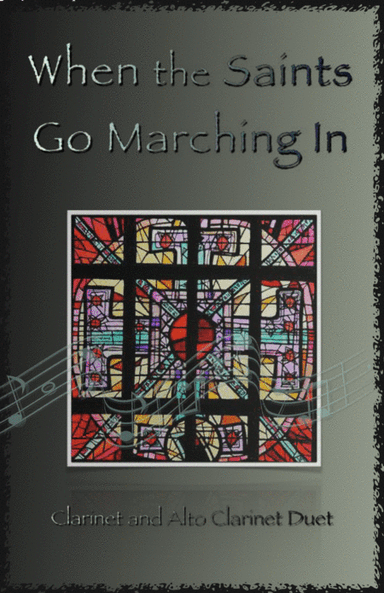 When the Saints Go Marching In, Gospel Song for Clarinet and Alto Clarinet Duet (arr. David McKeown)