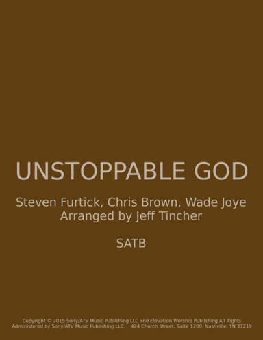 Unstoppable God (arr. Jeff Tincher)