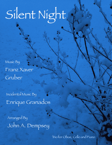 Silent Night (Trio for Oboe, Cello and Piano) (arr. John A. Dempsey)