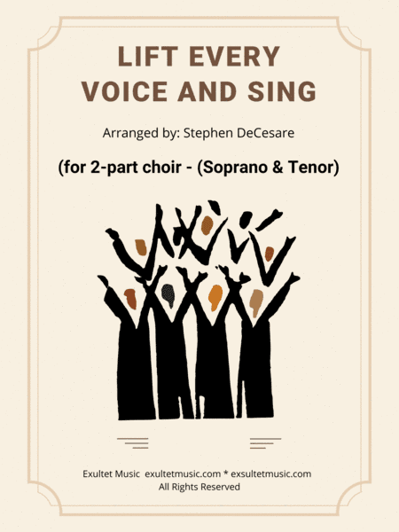 Lift Every Voice And Sing (for 2-part choir - (Soprano and Tenor) (arr. Stephen DeCesare)