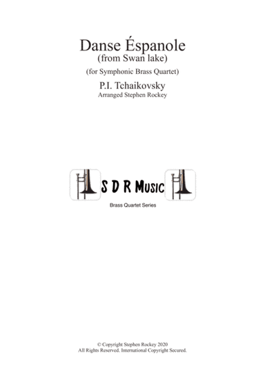 Spanish Dance from Swan Lake for Symphonic Brass Quartet (arr. Stephen Rockey)