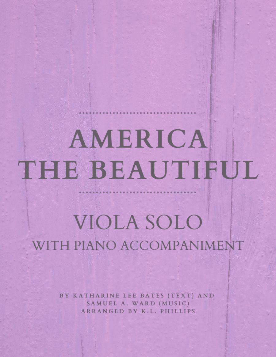 America the Beautiful - Viola Solo with Piano Accompaniment (arr. K.L. Phillips)