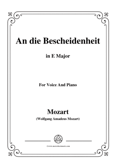 Mozart-An die bescheidenheit,in E Major,for Voice and Piano (arr. MSM)
