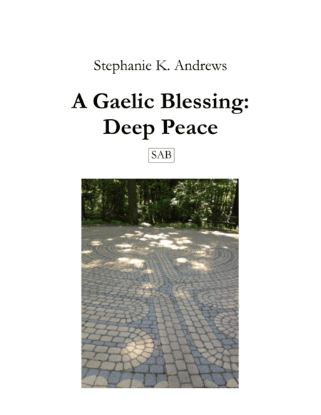 A Gaelic Blessing: Deep Peace