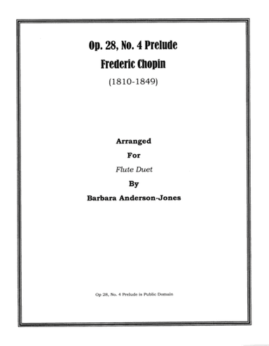 Op 28 No 4 Prelude (Flute Duet) (arr. Barbara Anderson-Jones)