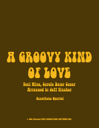 A Groovy Kind Of Love (arr. Jeff Tincher)