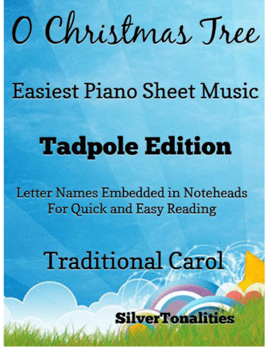 O Christmas Tree Easiest Piano Sheet Music 2nd Edition (arr. SilverTonalities)