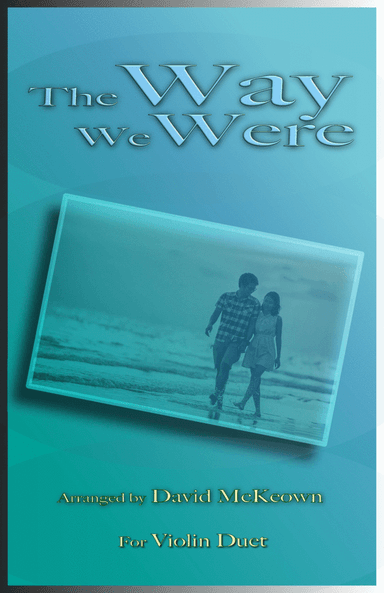 The Way We Were (arr. David McKeown)