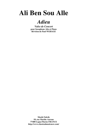 Ali Ben Sou Alle: Adieu, Valse de Concert for alto saxophone and piano (arr. Musik Fabrik Music Publishing)
