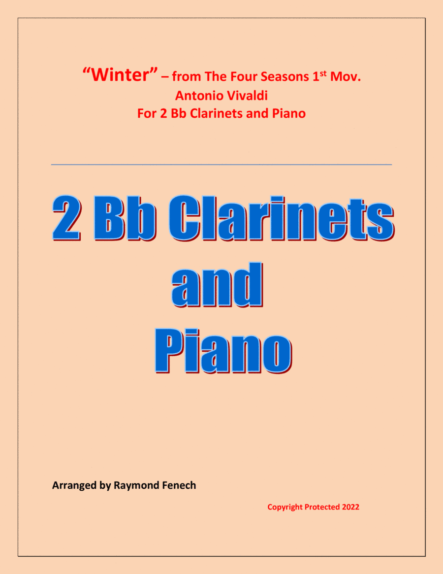 "Winter" from The Four Seasons 1st Mov. A. Vivaldi - 2 Bb Clarinets and Piano (arr. Raymond Fenech)