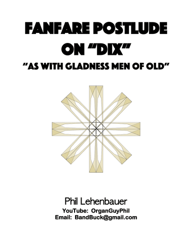 Fanfare Postlude on "Dix" organ work by Phil Lehenbauer (arr. Phil Lehenbauer)