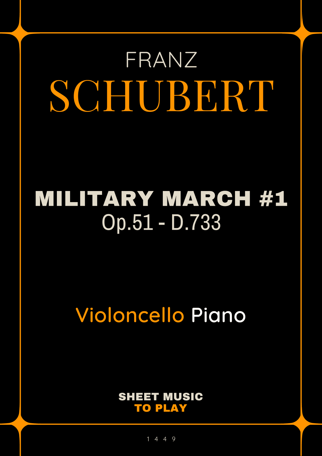 Military March No.1, Op.51 - Cello and Piano (Full Score and Parts) (arr. César Madeira)