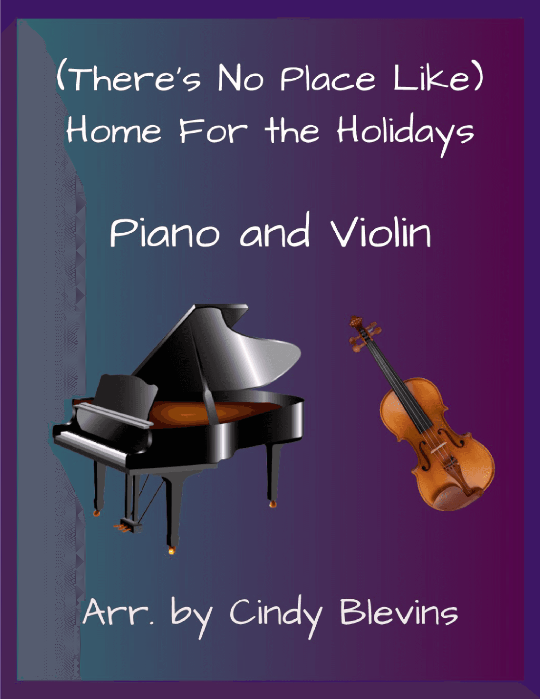 (There's No Place Like) Home For The Holidays (arr. Cindy Blevins)