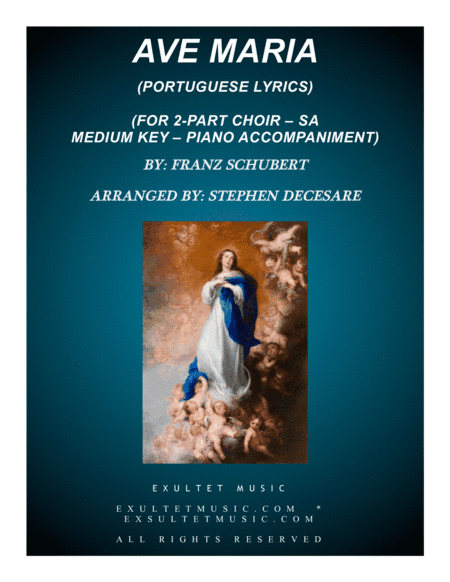 Ave Maria (Portuguese Lyrics - for 2-part choir (SA) - Medium Key - Piano Accompaniment) (arr. Stephen DeCesare)