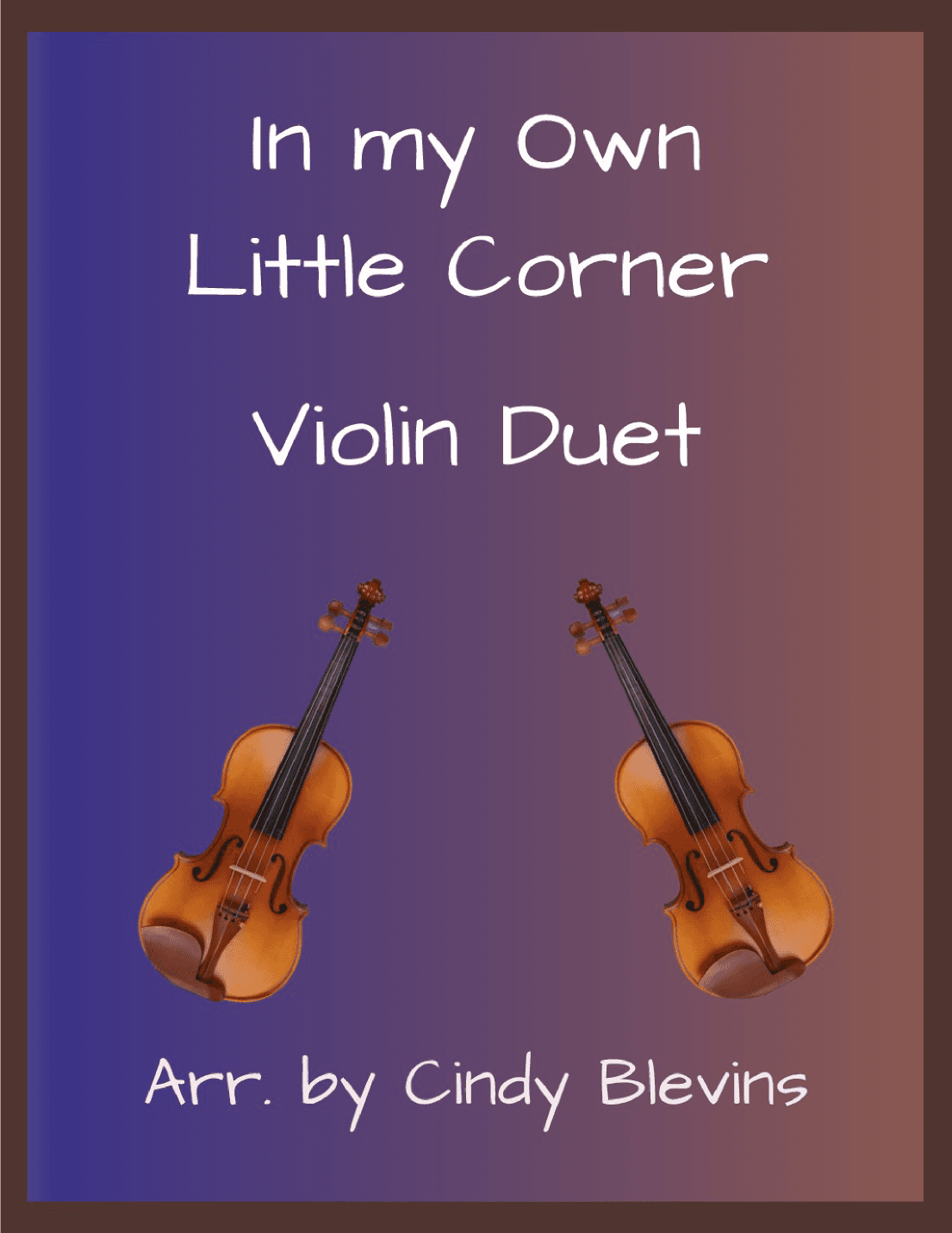 In My Own Little Corner (arr. Cindy Blevins)