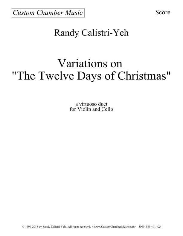 Variations on "The Twelve Days of Christmas" (violin/cello duet) (arr. Randy Calistri-Yeh)