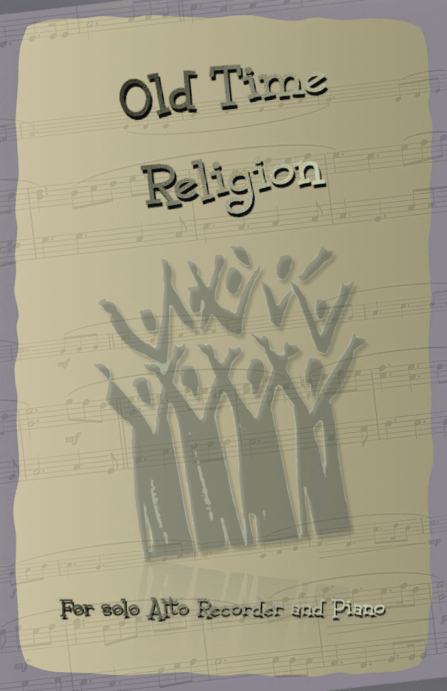 Old Time Religion, Gospel Song for Alto Recorder and Piano (arr. David McKeown)