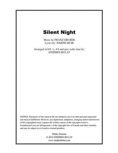 Silent Night - Lead sheet arranged in 6/8, 3/4, 4/4 and jazz waltz time (key of C) (arr. Stephen Bulat)