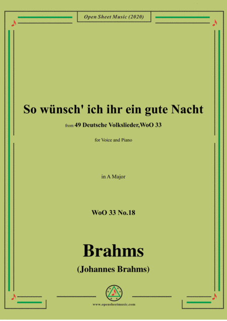 Brahms-So wünsch' ich ihr ein gute Nacht,WoO 33 No.18,in A Major,for Voice&Pno (arr. MSM)