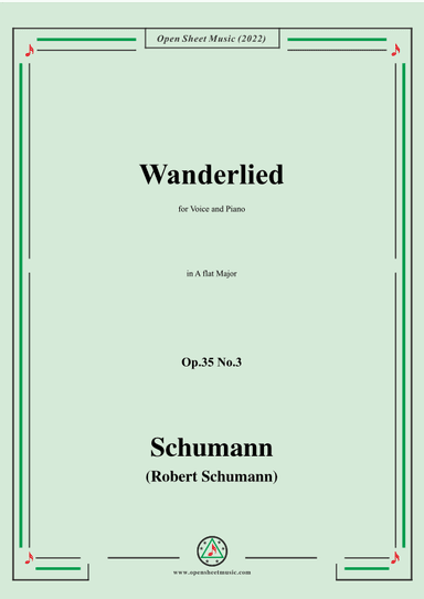 Schumann-Wanderlied,Op.35 No.3, in A flat Major (arr. OSM Press)