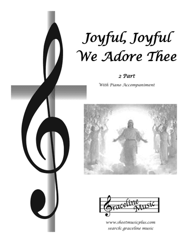 Joyful, Joyful We Adore Thee 2 Part (arr. Ted McKinley)
