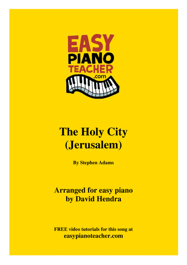 The Holy City (Jerusalem) by Stephen Adams - VERY EASY PIANO (with FREE video tutorials!) (arr. David Hendra, easypianoteacher.com)