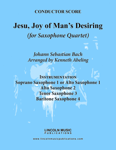 Bach - Jesu, Joy of Man’s Desiring (for Saxophone Quartet SATB or AATB) (arr. Kenneth Abeling)