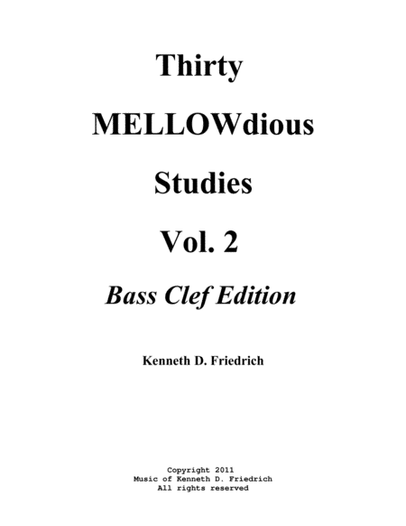 Thirty MELLOWdious Studies, Book Two: Bass Clef Edtion