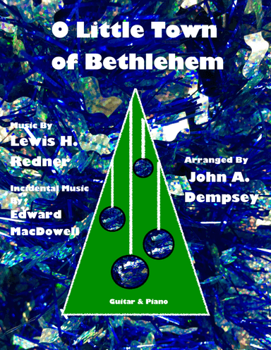 O Little Town of Bethlehem (Guitar and Piano) (arr. John A. Dempsey)