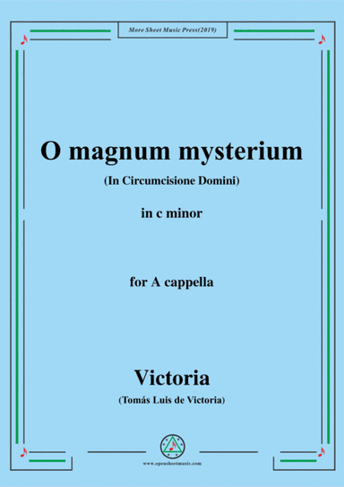 Victoria-O magnum mysterium,in c minor,for A cappella (arr. MSM)