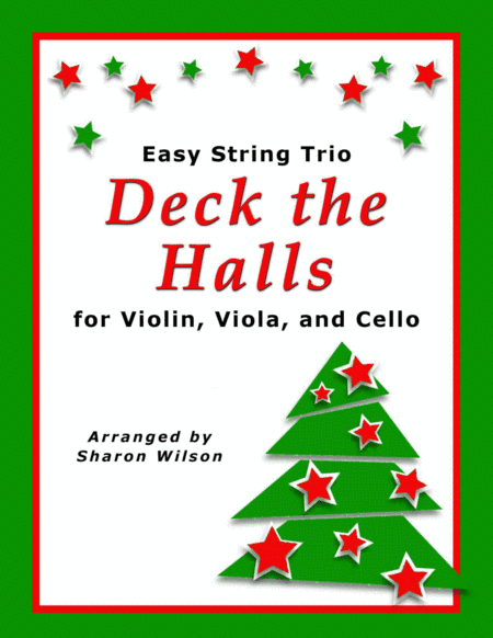 Deck the Halls (for String Trio – Violin, Viola, and Cello) (arr. Sharon Wilson)