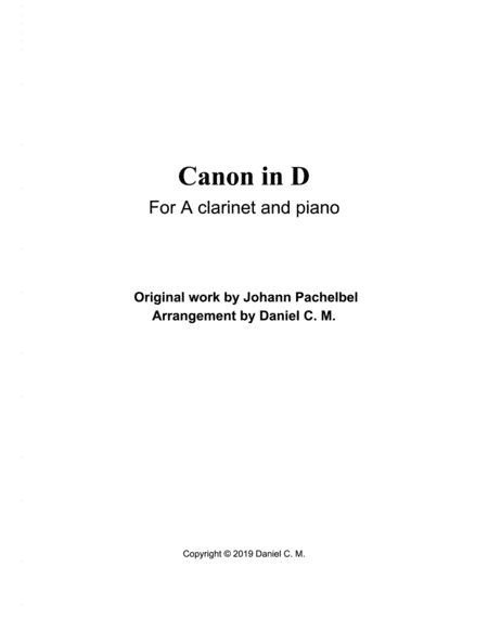 Canon in D for A clarinet and piano (arr. Daniel C. M.)