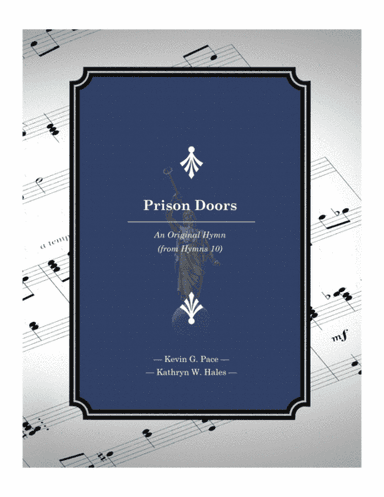 Prison Doors - an original hymn for SATB voices