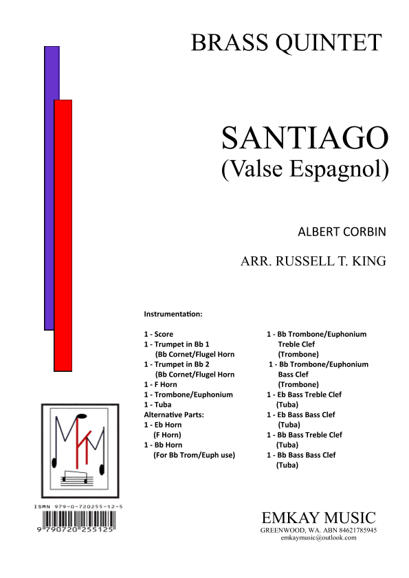 SANTIAGO (VALSE ESPAGNOL) – BRASS QUINTET (arr. RUSSELL T. KING)