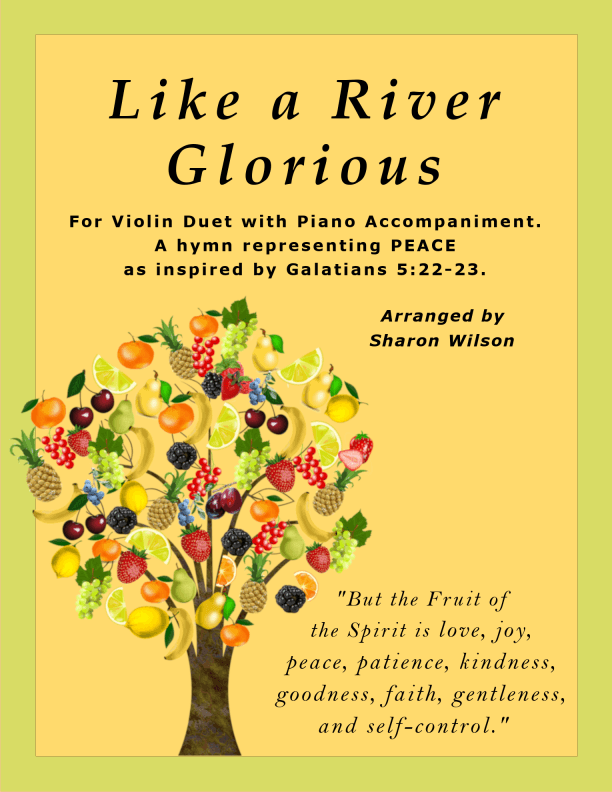 Like a River Glorious (Violin Duet with Piano Accompaniment) (arr. Sharon Wilson)