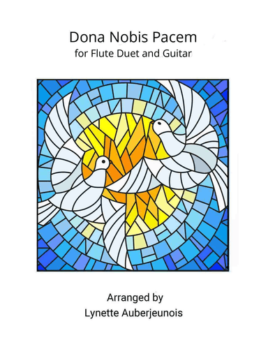 Dona Nobis Pacem - Flute Duet with Guitar Chords (arr. Lynette Auberjeunois)