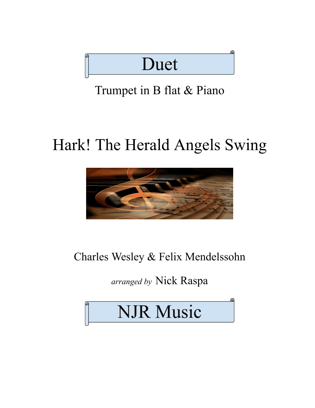 Hark! The Herald Angels Swing (B Flat Trumpet & Piano) Full Set (arr. Nick Raspa)