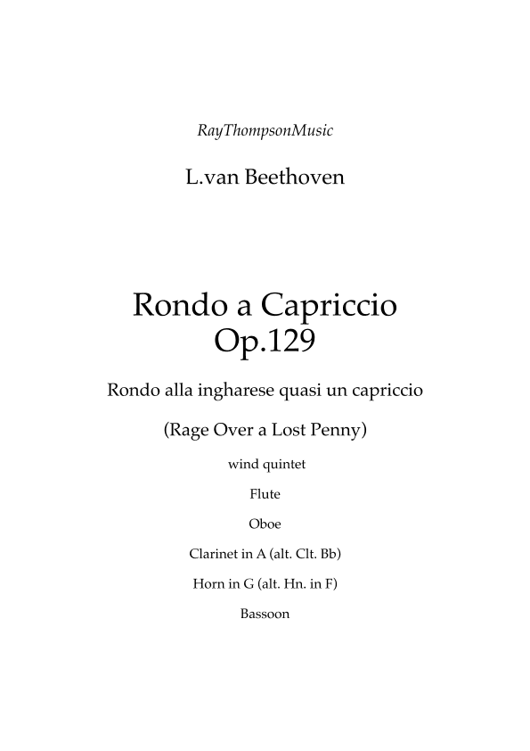 Beethoven: Rondo a Capriccio Op.129 (Rage Over A Lost Penny) - wind quintet (arr. Ray Thompson)