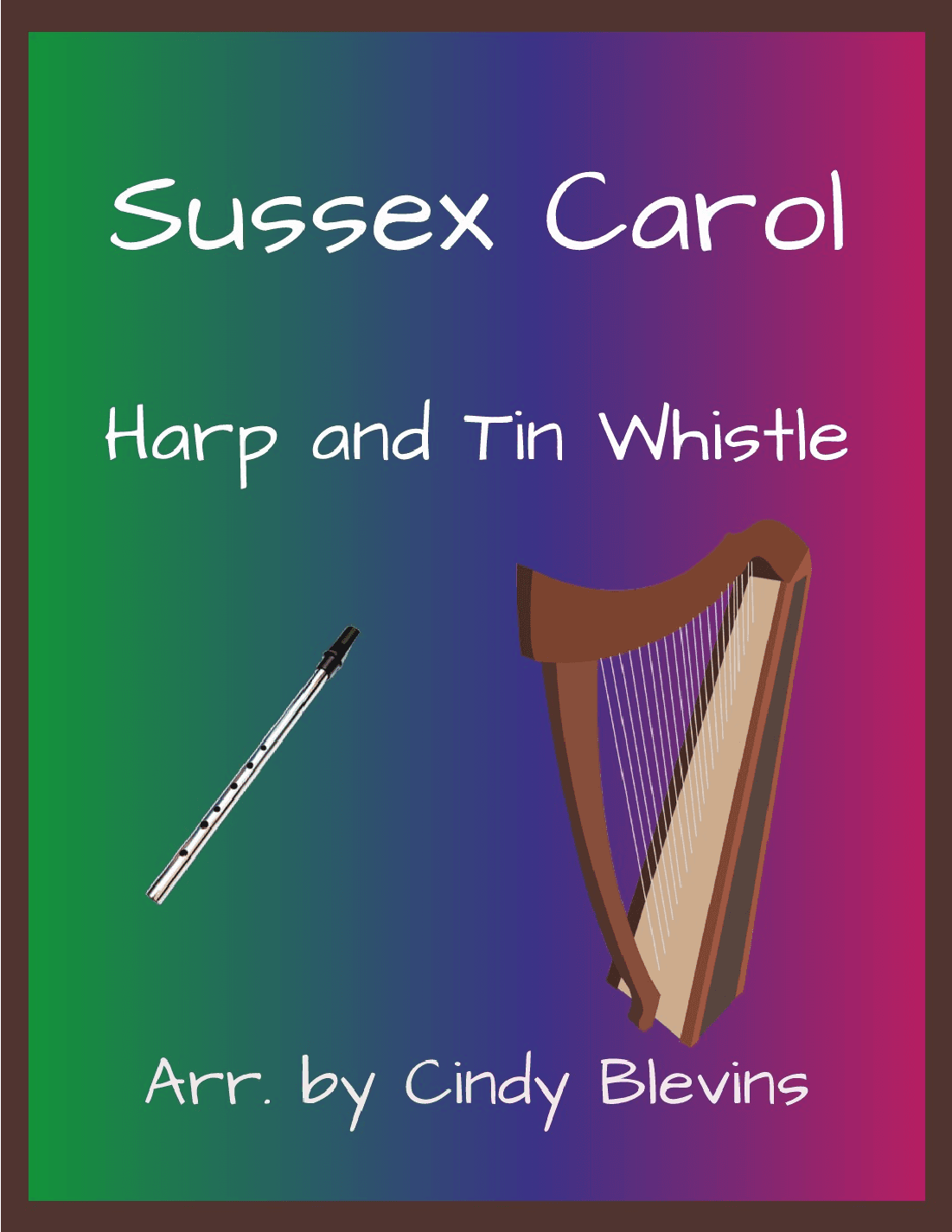 Sussex Carol, Harp and Tin Whistle (D) (arr. Cindy Blevins)