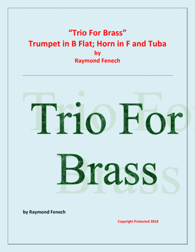 Trio for Brass (Trumpet in B Flat; Horn in F and Tuba) - Easy/Beginner