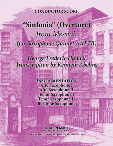 Handel - Overture - Sinfonia from Messiah (for Saxophone Quintet AATTB) (arr. Kenneth Abeling)