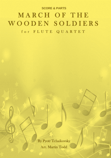 March of the Wooden Soldiers for Flute Quartet (arr. Martin Todd)