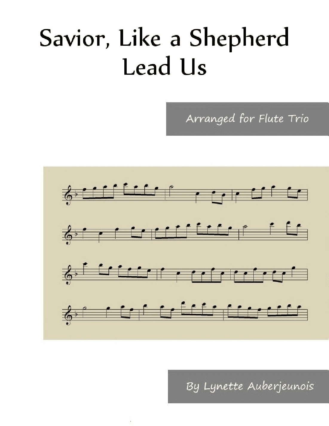 Savior, Like a Shepherd Lead Us - Flute Trio (arr. Lynette Auberjeunois)