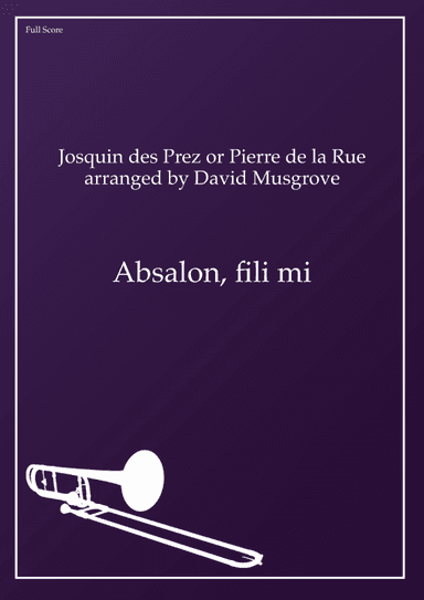 Absalon, fili mi (arr. David Musgrove)