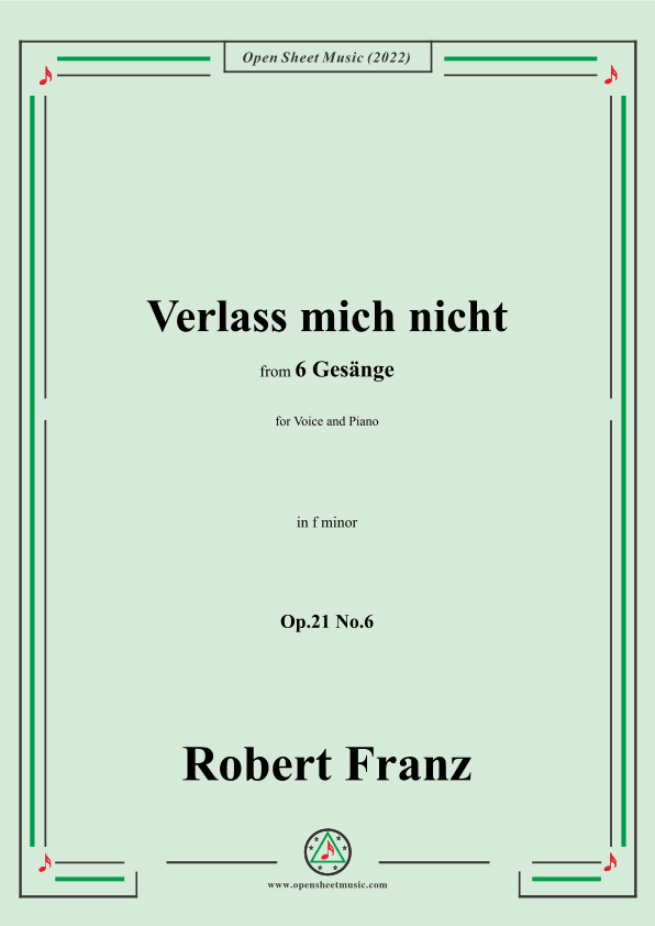 Franz-Verlass mich nicht,in f minor,Op.21 No.6,for Voice and Piano (arr. OSM Press)